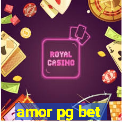 amor pg bet